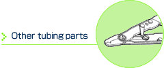 Other tubing parts